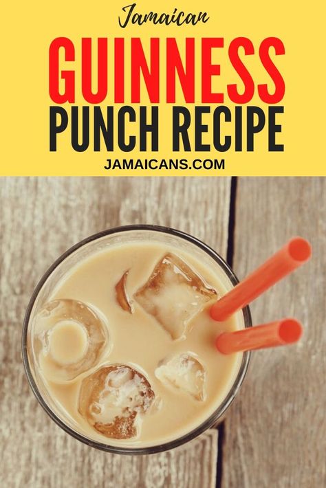 Jamaican Guinness Punch Recipe - Jamaicans.com Guiness Punch Recipe, Jamaican Punch Recipes, Jamaican Punch, Guinness Punch Recipe, Virgin Islands Recipes, Guinness Punch, Jamaican Rum Punch Recipes, Jamaican Drinks, Peanut Punch