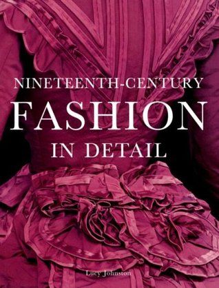 Fashion History Books, Sister Photos, 19th Century Fashion, Historical Books, Sewing Book, Reading Recommendations, Downton Abbey, Books To Buy, Fashion Books