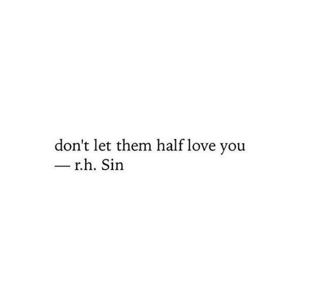 If You Have To Question It Quotes, You Slept On Me Quotes, Pick People Who Pick You, I’ve Always Loved You Quotes, You Never Get Over Your First Love, When You Always Have To Text First, You Smell Like Love, Half Loved Quotes, Why Do I Always Have To Text First