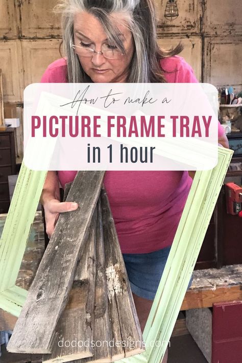 I made this awesome DIY picture frame tray in about an hour from these leftover items I had laying around. Easy and fast! Upcycled home decor on a budget!  #dododsondesign #repurposed #upcycled #repurposedwoodproject #diyhomedecor Picture Frame Tray Diy, Repurpose Picture Frames Diy, Repurpose Picture Frames, Repurposed Wood Projects, Farmhouse Picture Frames, Picture Frame Tray, Diy Serving Tray, Diy Picture Frame, Picture Frame Crafts