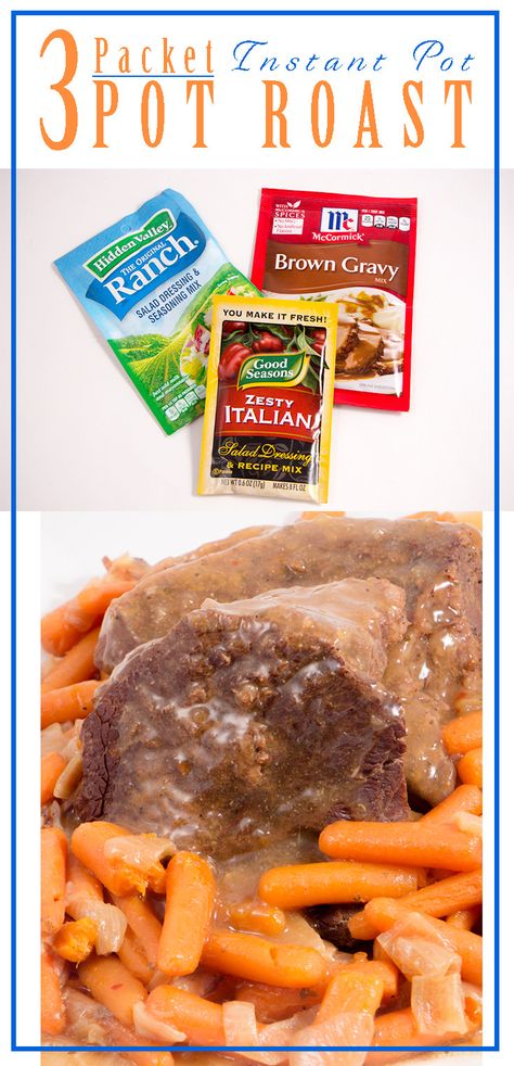 3 Packet Pot Roast ~ Instant Pot | Devour Dinner 4 Packet Pot Roast, 3 Packet Pot Roast, Pot Roast Ranch, Packet Pot Roast, Roast Gravy Recipe, Pot Roast Instant Pot, Dinner Instant Pot, Roast Instant Pot, Delicious Pot Roast