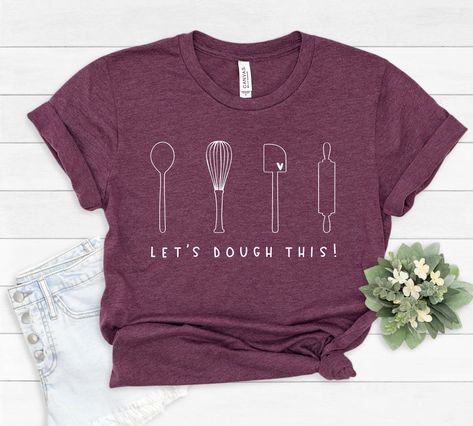 Bakery Chalkboard, Cooking Shirt, Chef Shirt, Baker Shirts, Chef Shirts, Funny Mom Shirt, Funny Mom Shirts, Funny Mom, Adulting Shirts