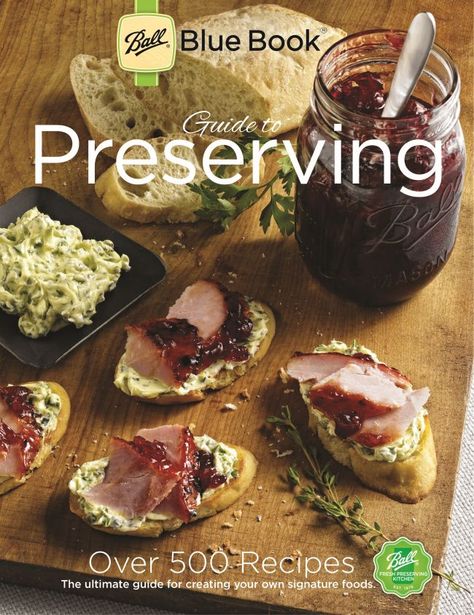 Win a copy of the new Ball Blue Book Guide to Preserving and a case of Heritage Jars. Ball Blue Book, Book Guide, Canning Tips, Blue Book, Easy Delicious Recipes, Blue Books, Holiday Dinner, Canning Recipes, Online Food