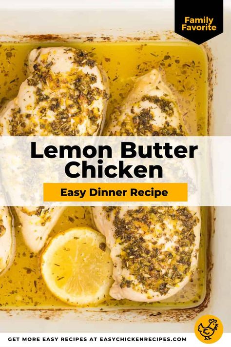 This baked lemon butter chicken recipe is simple to make and has so much flavor! The juicy chicken is baked in a lemon garlic butter sauce that makes for a bright and buttery-rich chicken dinner the whole family will love. Lemon Butter Chicken Recipe, Butter Chicken Recipe Easy, Lemon Garlic Butter Sauce, Baked Lemon Chicken, Lemon Butter Chicken, Raw Chicken Breast, Favorite Recipes Chicken, Lemon Chicken Recipe, Chicken Easy