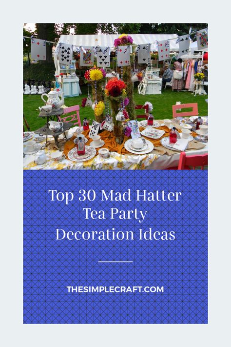 Mad Hatters Party Ideas, Mad Hatter Tea Party Trunk Or Treat, Mad Hatter Party Games, Mad Hatter Table Setting, Mad Hatter Tea Party Ideas Decoration, Mad Hatter Tea Party Ideas, Mad Hatter Garden, Mad Hatter Girl, Crafts Quotes