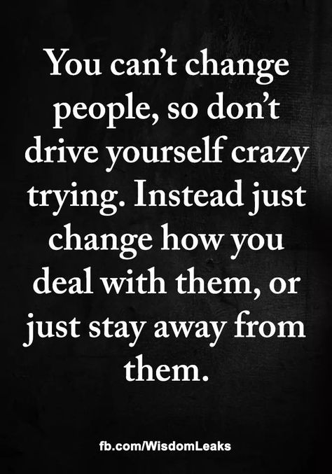 Change People Quotes, Cant Change People, Motvational Quotes, Behavior Quotes, Maya Quotes, Lessons Taught By Life, True Quotes About Life, Hug Quotes, Church Quotes