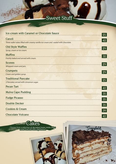 (Page 14 - Desert)Menu designed for Greenfields in 2012 by DSI - www.dsisa.co.za Desert Menu Design, Crumpets, Golden Syrup, Chocolate Sauce, Vanilla Ice, Menu Design, Freshly Baked, Scones, Whipped Cream