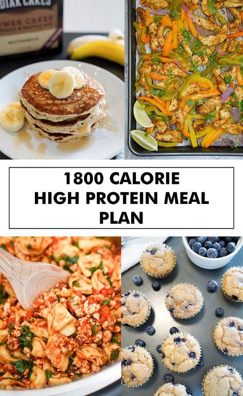 1800 CALORIE HIGH PROTEIN MEAL PLAN 1850 Calorie Meal Plan, 1800 Calorie Meal Plan High Protein, 200g Protein Meal Plan, High Protein Meal Plans, Calorie Deficit Meal Plan, 1400 Calorie Meal Plan, 1800 Calorie Meal Plan, Low Carb Diet Meal Plan, 1500 Calorie Diet