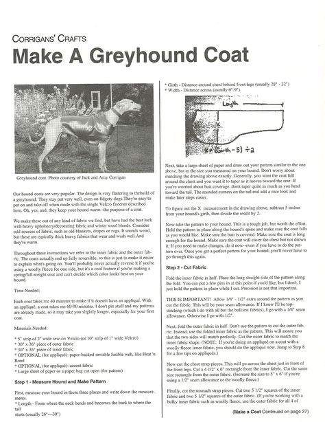 Corrigan make a coat 1 Greyhound Coat Pattern, Greyhound Dog Sweater, Greyhound Drink, Greyhounds Clothes, Greyhounds Funny, Dog Jacket Patterns, Pet Clothes Patterns, Puppy Crafts, Greyhound Pictures