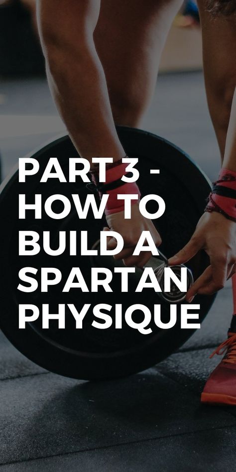 Part 3 - How To Build A Spartan Physique #physiue #mens #fitness #bodybuilding Spartan Physique, Spartan Body, Spartan Workout, Weight Routine, Lemon Water Before Bed, Fit And Strong, Mass Building, Weight Training Programs, Best Ab Workout