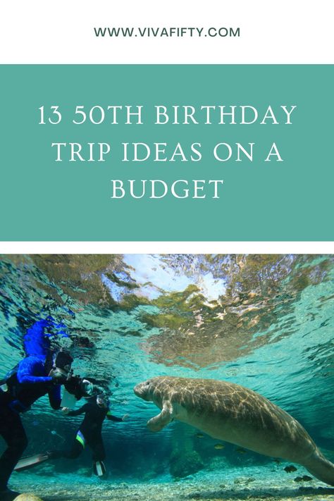 Destination 50th Birthday Ideas, Best Places To Celebrate 50th Birthday, 50th Birthday Weekend Ideas, 50th Birthday Beach Trip, Ways To Celebrate 50th Birthday, 50th Birthday Vacation Ideas, 30th Birthday Vacation Ideas, 60th Birthday Trip Ideas, 50th Birthday Trips For Women