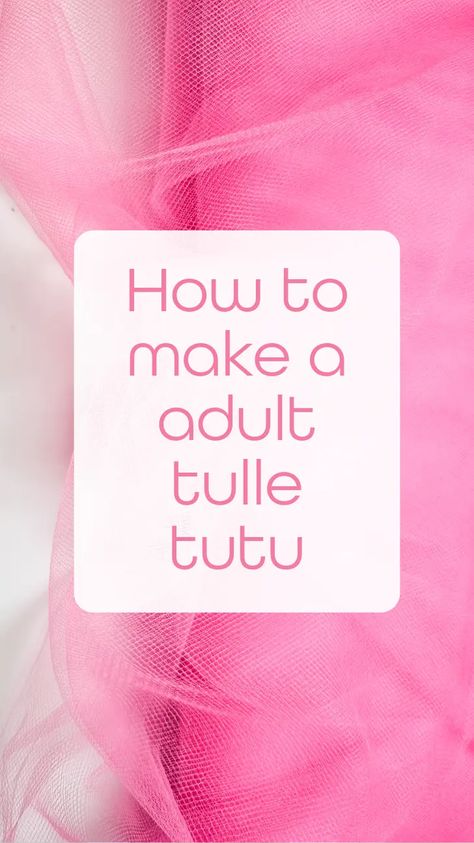 How to make a adult tulle tutu - Craft with Cartwright Making A Tutu No Sew, How To Make A Tulle Skirt No Sew, Tulle Tutu Skirt Diy, Homemade Tutus Diy No Sew, Diy Tulle Tutu No Sew, Tutu Tutorial Step By Step, How To Make A Tutu Skirt No Sew, How To Make A Tulle Skirt For Women, Diy Adult Tulle Skirt