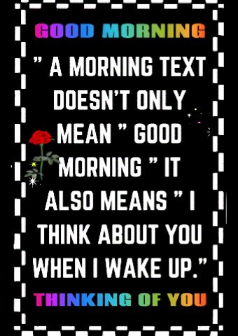 Good Morning ~ Thinking of You Thinking Of You Good Morning, Good Morning Thinking Of You, Animated Happy Birthday Wishes, Good Morning Hug, Thinking Of You Quotes, I Love You Images, Lovely Images, Bestest Friend Quotes, Morning Texts