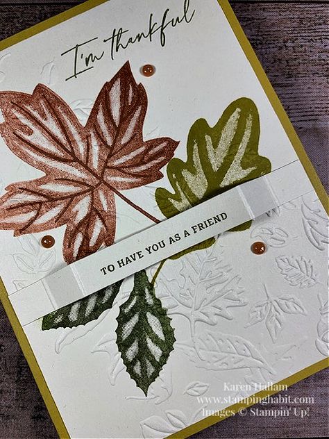 autumn leaves, leaf fall 3d embossing folder, csf 840, thankful card idea, friend card idea, stampin up, karen hallam Stampin Up Fall Cards, Changing Leaves, Fall Weather, Card Challenges, Fall Cards, Cards For Friends, Paper Pumpkin, Try Something New, Embossing Folder