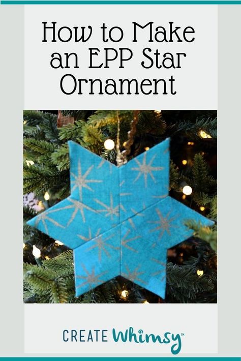 How to Make an EPP Star Ornament with Diamonds | Create Whimsy 6 Pointed Star Quilt Pattern, Diamond Star Quilt Pattern Free, Epp Star Ornament, English Paper Piecing Diamonds, Paper Piecing Christmas Patterns, English Paper Piecing Christmas, English Paper Piecing Ornaments, English Paper Piecing Patterns, Paper Peicing Patterns