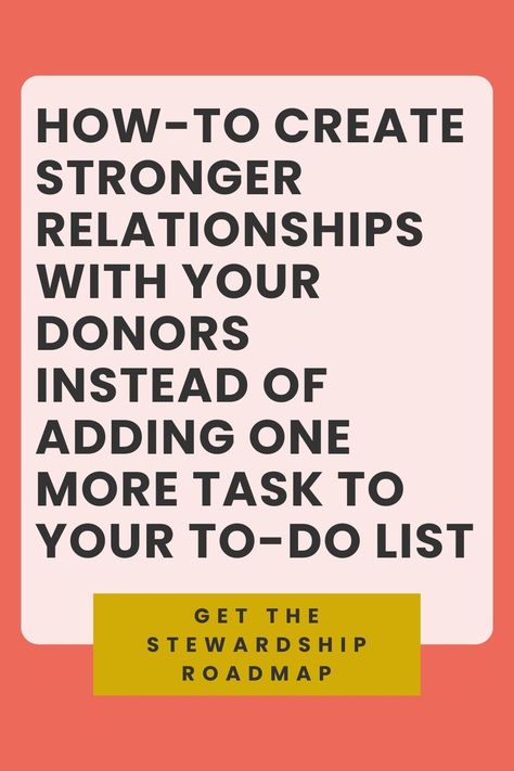 Ever feel like managing donor relationships feels like an added pressure on your ever-growing to-do list? It's high-time to shift your approach! Dive into our insightful guide that reveals how creating a strong bond with your donors doesn't have to mean another task to cross off your list. Discover practical strategies to deepen relationships while reducing your workload. Donor Stewardship, Non Profit Board Meeting Agenda, Donor Gifts Nonprofit, How To Ask Businesses For Donations, Corporate Donations For Nonprofits, Nonprofit Marketing, Sign Up Page, Survival Skills Life Hacks, Nonprofit Fundraising