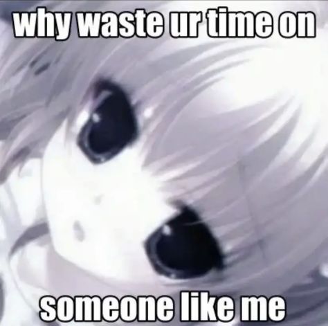 Image Meme, Someone Like Me, Im Going Crazy, Silly Me, Anime Quotes, Lose My Mind, Literally Me, How I Feel, Going Crazy