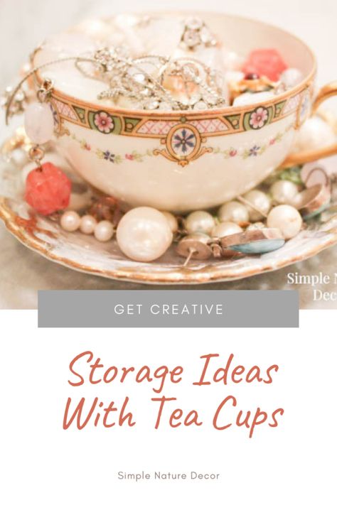 Stylish Tea Cup Storage Ideas: Get creative with storage ideas and use tea cups: Click on links to read How! #teacups #storageideas #jewlery Old Tea Cups Ideas, Cup Storage Ideas, Tea Cup Projects, Tea Cup Storage, Tea Cup Jewelry, Tea Cup Decor, Fancy Tea Cups, Tea Cup Display, Jewelry Storage Solutions