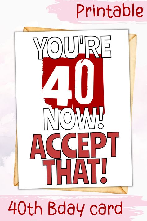 Make your loved ones 40th birthday unforgettable with this witty printable 40th birthday card. Celebrate this milestone occasion with a touch of humor and laughter. This downloadable card feature funny message that perfectly capture the joy and quirks of reaching the big 4-0. #40thbirthdaycard #funnybirthdaycard #wittybirthdaycard #40thbirthdaygift #happy40thbirthdaycard #celebrationcard #congratulations #40thbirthdaygiftforman #40thbirthdayforwoman #fabulousforty #milestonebirthday Witty Birthday Cards, Birthday Cards Printable, Funny Happy Birthday Images, Funny 40th Birthday, 40th Birthday Card, Digital Birthday Cards, 40th Birthday Funny, 40th Birthday Cards, Happy 40th