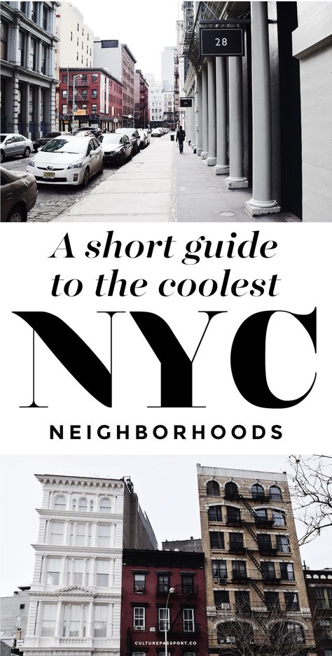 Short Guide to the Coolest NYC Neighborhoods New York Neighborhoods, Nyc Neighborhoods, American City, New York Vacation, Visit Usa, Usa Travel Guide, Neighborhood Guide, New York City Travel, Travel Plan