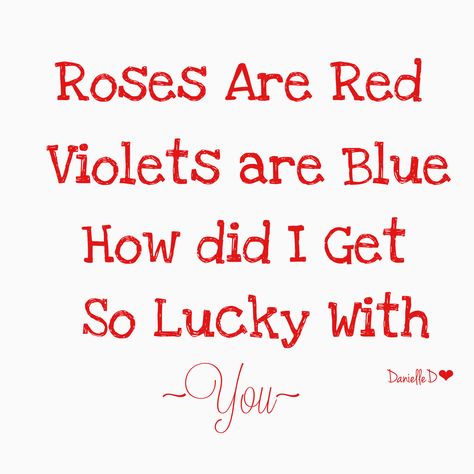 Valentine Poem For Gf, Roses Are Red Poems, Sunday Kind Of Love, Messages For Her, Valentine Coloring, Roses Are Red, My Funny Valentine, Flower Quotes, Sweet Valentine