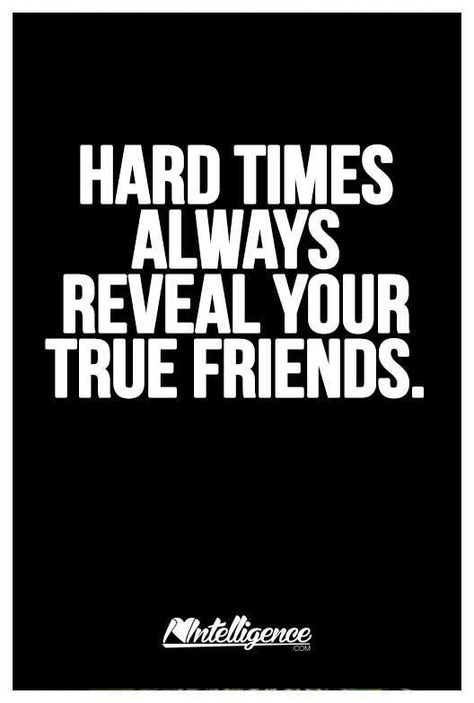 Friends Quote, True Friends Quotes, Dark Times, Falling In Love Quotes, Self Reminder, Hard Times, True Friends, Friends Quotes, The Worst