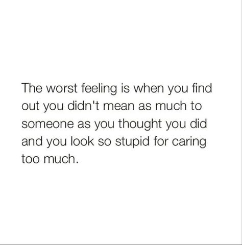 He Was Talking To Someone Else, Caring For Someone Who Doesnt Care Back, He's With Someone Else Quote, When You Care About Someone, Caring About Someone Quotes, Getting Attached Quotes, Need Someone Quotes, Someone Else Quotes, Care About You Quotes