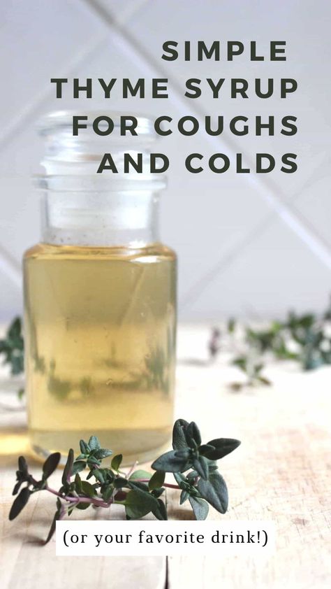 Three simple ingredients are combined to make this healthy thyme syrup for treating coughs and colds. It also makes a simple and delicious addition to your favourite drink. Thyme Syrup, Cough Syrup Recipe, Homemade Cough Syrup, Cold And Cough Remedies, Home Remedy For Cough, Natural Antibiotics, Natural Cold Remedies, Natural Cough Remedies, Holistic Remedies