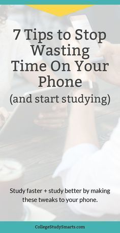 7 Ways to stop wasting time on your phone and start studying to succeed in college. Study faster and study better by making these tweaks to your phone. | Study Tips for College, study tips, college study tips, university study tips, online student study t Best Time To Study, Start Studying, Importance Of Time Management, Study Strategies, Best Study Tips, Study Tips For Students, Effective Study Tips, Study Better, Study Techniques