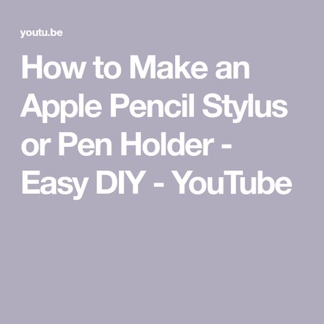 Apple Pencil Holder Diy, Phone Pen, Diy Pencil Holder, Diy Apple, Apple Pen, Pen Diy, Apple Pencil Holder, Apple Laptop, Stylus Pen