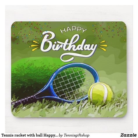 Tennis racket with ball Happy Birthday Mouse Pad Happy Birthday Tennis, Happy Birthday Mouse, Beer Birthday Party, Tennis Birthday, Tennis Pictures, Yellow Birthday, Beer Birthday, Birthday Napkins, Happy Birthday Meme