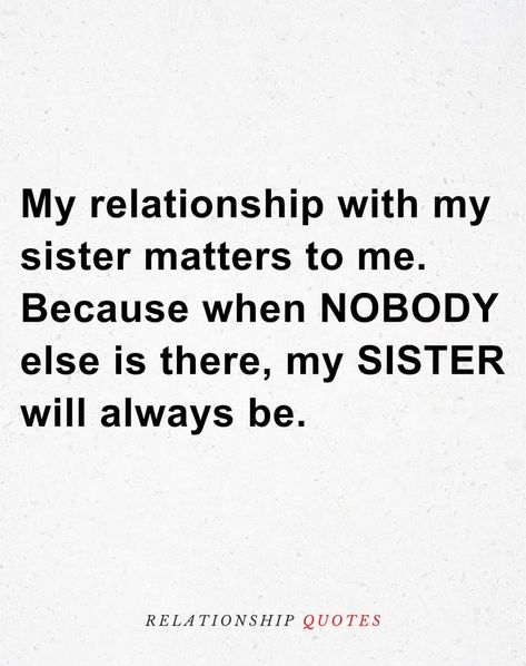 My Sister Quotes, Older Sister Quotes, Little Sister Quotes, Missing Quotes, Sisters Quotes, Funny Day Quotes, Outfit Quotes, Sister Quotes, Sister Love