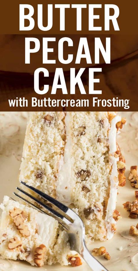 Butter Pecan Frosting, Baking Pantry, Moist White Cake, Cake Classic, Butter Pecan Cake, Cake With Buttercream, Pecan Cake, Pecan Recipes, Layered Cake