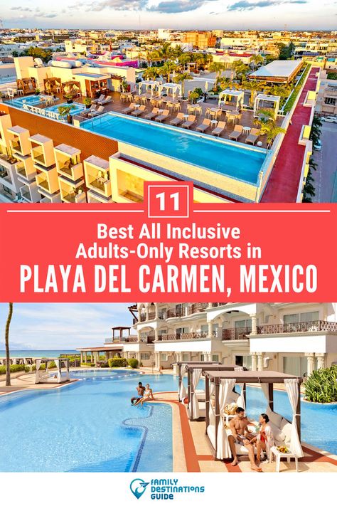 11 Best All Inclusive Adults-Only Resorts in Playa del Carmen Top All Inclusive Resorts, Playa Del Carmen Resorts, Best All Inclusive Resorts, Family Destinations, Anniversary Trips, Romantic Getaway, Budget Hotel, Inclusive Resorts, All Inclusive Resorts