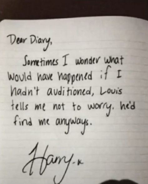 a page from Harry's diary Harry Handwriting, Harry Styles Handwriting, Larry Proof, Sticky Notes Quotes, Larry Shippers, Swift Facts, S Letter, Diary Entry, Diary Quotes