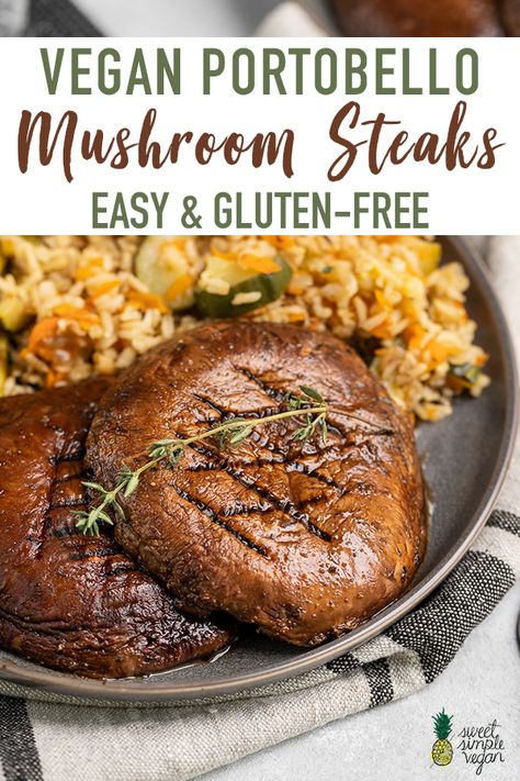 Juicy, smoky, melt-in-your-mouth good vegan portobello mushroom steaks. This is an easy vegan and gluten-free entree that is perfect for holiday dinners or date nights at home. The recipe is simple and will be ready in less than an hour! #vegan #entree #holiday #meltinyourmouth #delicious #dinner #holiday #steaks #vegansteak #veganentree #maincourse #thanksgiving #christmas #liquidsmoke #easydinner #kids #sweetsimplevegan Portobello Mushroom Steaks, Mushroom Steaks, Vegan Portobello, Mushroom Steak, Gluten Free Entrees, Homemade Vegetable Broth, Vegan Steak, Grilled Portobello, Vegan Worcestershire Sauce