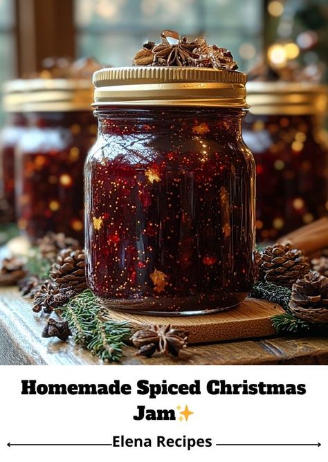 Spiced Christmas Jam Recipes, Spiced Christmas Jam, Jam Gift Basket, Christmas Chutney, Jam Gift, Christmas Treats For Gifts, Christmas Jam, Cranberry Jam, Jam Recipes Homemade