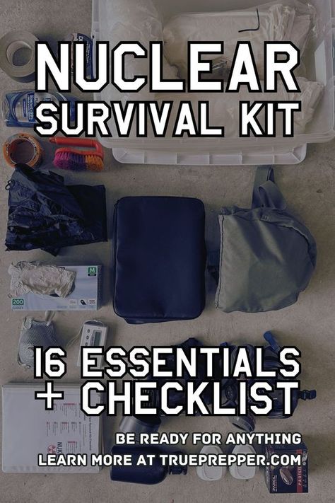 Nuclear Survival Kit List | 16 Essential Items | TruePrepper Emergency Preparedness Kit List, Nuclear Survival, Urban Survival Kit, Emergency Preparedness Items, Survival Prepping Diy, Nuclear Fallout, Survival List, Survival Ideas, Emergency Prepardness