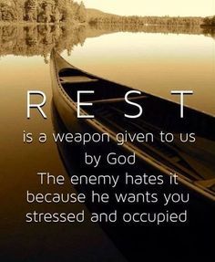 Rest is a weapon given to us by God. The enemy hates it because he wants you stressed and occupied. TonyEvans.org Woord Van God, Ayat Alkitab, Faith Inspiration, Spiritual Inspiration, He Wants, Trust God, Faith Quotes, The Words, Great Quotes