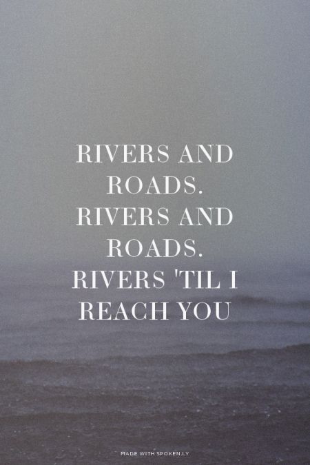 Lumineers Quotes, Feeling Blah, Rivers And Roads, Lyrics To Live By, L Quotes, Isaiah 43, Complicated Relationship, Head And Heart, Favorite Lyrics