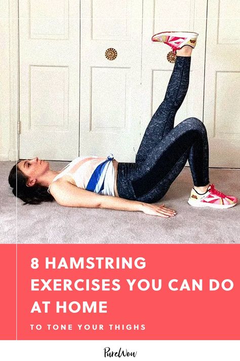 8 Hamstring Exercises You Can Do at Home - PureWow Workouts Weights, Best Hamstring Exercises, Hamstring Exercises, Hamstring Workout, Hamstring Curls, Workout Plan For Beginners, Strength Training Workouts, Lower Body Workout, Glutes Workout