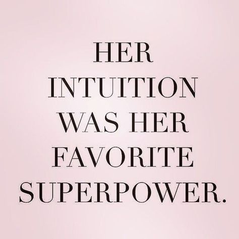 65 Best Women's Intuition Quotes and Sayings Intuition Quotes, Badass Quotes, Trust Yourself, Woman Quotes, The Words, Super Powers, Wise Words, Favorite Quotes, Quotes To Live By