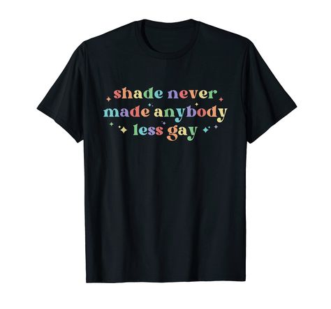 PRICES MAY VARY. Perfect LGBTQ t-shirt to wear to your local pride parade, whether you're lesbian, gay, bisexual, trans, queer, or a straight ally. This tee comes in bright rainbow colors... tell the haters and bigots they need to calm down. Take a stand against bigotry and support the Equality Act for equal rights and marriage equality. Because love is love and shade never made anybody less gay! Don't let snakes and stones break your bones this pride month. Lightweight, Classic fit, Double-need Funny Pride, Ally Shirt, Pride Ally, Lesbian Shirt, Straight Ally, Lesbian Shirts, Gay Pride Month, Lgbtq Rainbow, Gay Pride Shirts