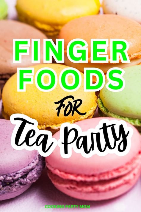 decor tea party ideas for adults and kids, finger foods, plate of macaroons Tea Party Dessert Display, Snacks For A Tea Party, Food For High Tea, Asian Tea Party Food, Easy High Tea Ideas, Appetizers For Tea Party, Tea Party Food Ideas For Adults Simple, Persian Tea Party, Easy High Tea Food