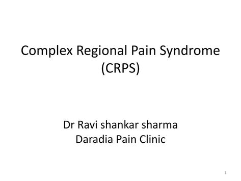 complex regional pain syndrome. C.R.P.S | PPT Complex Regional Pain Syndrome, R P, Acupuncture, P S, For Free, Regional