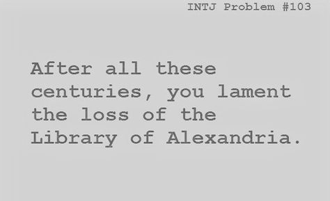 I watched a documentary a few years ago on ancient library of Alexandria Egypt. The library housed countless scrolls documenting knowledge collected from around the globe by porters. I still get upset when I'm reminded it was all intentionally destroyed by religious crusaders who wanted to suppress knowledge. NOTHING is more sacrosanct than destruction of history, and collected documented knowledge. Bloodless murder of identity is murder regardless. Alexandria Egypt Library, Library Of Alexandria Aesthetic, The Library Of Alexandria, Revolution Quotes, Intj Problems, Ancient Alexandria, Ancient Library, Egypt Aesthetic, Library Of Alexandria