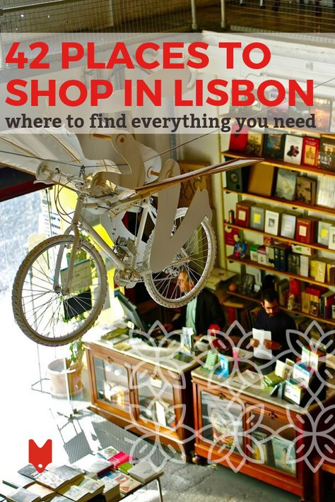 Best Shopping In Lisbon, Shopping In Portugal, Shopping In Lisbon Portugal, Shopping In Lisbon, Lisbon Outfit, Lisbon Shopping, Unique Stores, Lisbon Food, Lisbon Tram