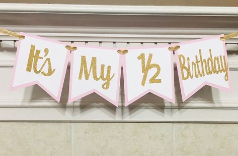 Six Month Birthday Decoration, Six Month Birthday, Happy Half Birthday, Half Birthday Baby, Half Birthday Party, Half Birthday Cakes, 6 Month Baby Picture Ideas, Banner Ribbon, Pink Banner