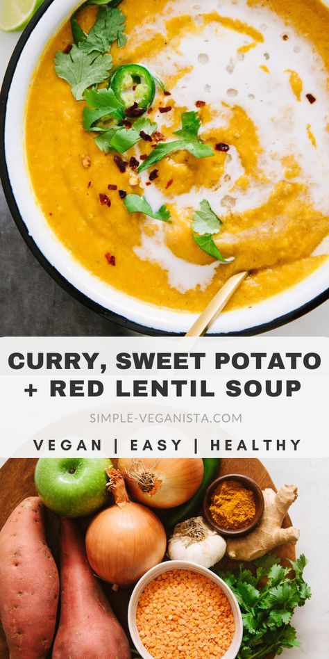 Lentil Potato Soup, Simple Veganista, Easy Vegan Soup, Recipe For Lunch, Quick And Easy Soup, Lentil Soup Recipes, Red Lentil Soup, Vegan Soup Recipes, Sweet Potato Soup