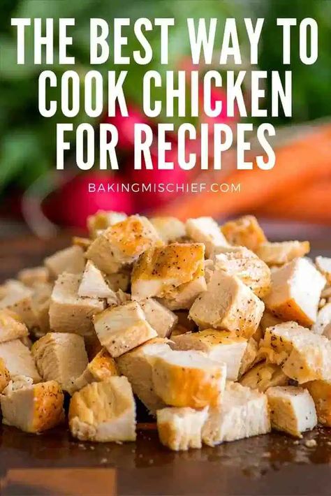 How to Cook Chicken Breasts for Recipes - Baking Mischief Chicken For Salads How To Cook, Best Way To Cook Chicken For Salads, How To Precook Chicken For Recipes, Precooking Chicken For Recipes, Cooking Chicken Breast For Shredding, How To Cook Chicken For Salads, Cooking Chicken For Shredding, How To Cook Chicken For Chicken Salad, How To Cook Chicken For Soup